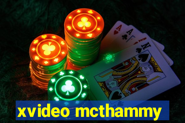 xvideo mcthammy